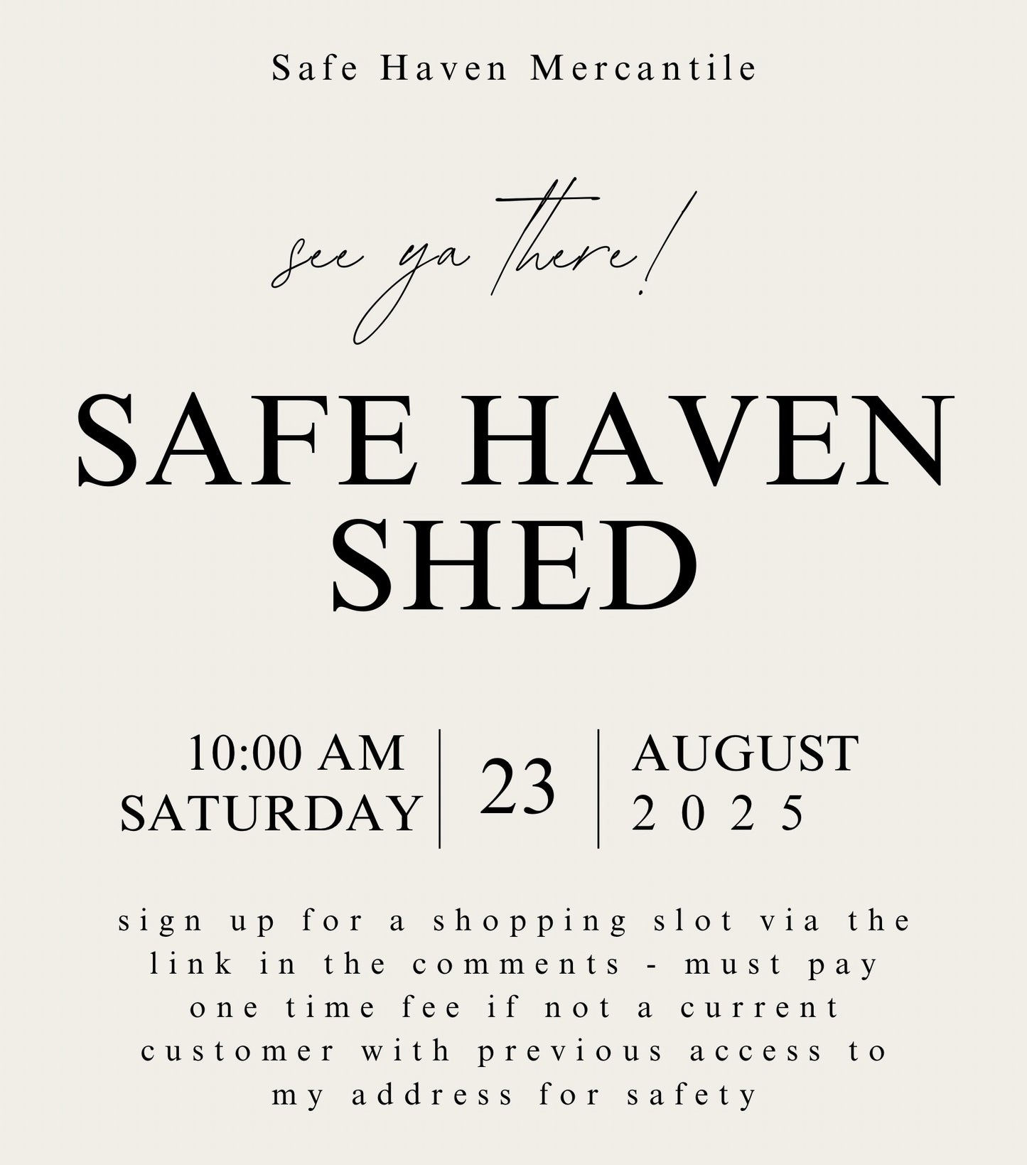 SAFE HAVEN SHED ACCESS