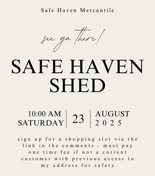 SAFE HAVEN SHED ACCESS
